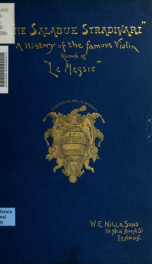 The Salabue Stradivari. A history and critical description of the famous violin, commonly called "le Messie."_cover