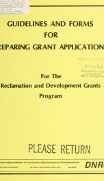 Guidelines and forms for preparing grant applications for the reclamation and development grants program 1988?_cover