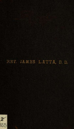 Letter from the Rev. Robert P. Du Bois : containing a sketch of the life and character of the Rev. James Latta, D.D., published in the Annals of the American pulpit_cover