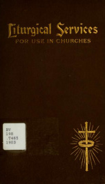 Liturgical services containing prayers, ancient and modern for use in the churches_cover