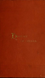 History of Omaha from the pioneer days to the present time_cover