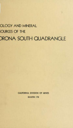 Geology of the Corona South quadrangle and the Santa Ana narrows area, Riverside, Orange, and San Bernardino Counties, California; and Mines and mineral deposits of the Corona South quadrangle, Riverside and Orange Counties, California no.178_cover