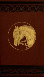 The family horse : its stabling, care and feeding. A practical manual for horse-keepers_cover