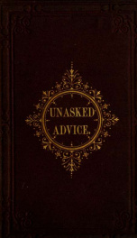 Unasked advice : a series of articles on horses and hunting, reprinted from "The Field"_cover