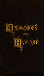 Annotations of the hymnal : consisting of notes, biographical sketches of authors, originals and references_cover