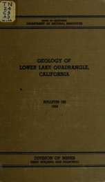 Geology of Lower Lake quadrangle, California, containing a section on economic geolgy no.166_cover