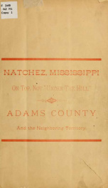 The Queen city of the South. Natchez, Mississippi;_cover