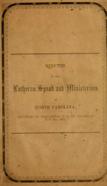 Minutes of the fifty-eighth annual meeting of the Evan. Luth. Synod & Ministerium of North Carolina : convened at Wilmington, N.C. on Thursday May 2nd, 1861 : with the minutes of the Synodical Missionary Society appended_cover