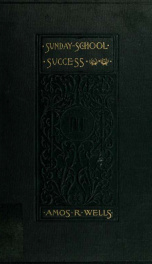 Sunday-school success; a book of practical methods for Sunday-school teachers and officers_cover