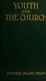 Youth and the church ; a manual for teachers and leaders of intermediates, seniors and young people_cover