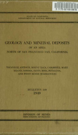 Geology and mineral deposits of an area north of San Francisco Bay, California: Vacaville, Antioch, Mount Vaca, Carquinez, Marie Island, Sonoma, Santa Rosa, Petaluma, and Point Reyes quadrangles no.149 Maps_cover