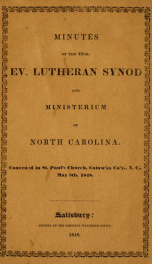 Minutes of the Ev. Lutheran Synod and Ministerium of North Carolina : convened in St. Paul's Church, Catawba Co'y., N.C., May 5th, 1848_cover