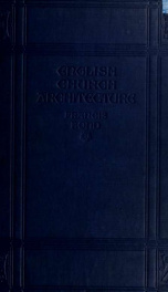 An introduction to English church architecture from the eleventh to the sixteenth century 1_cover