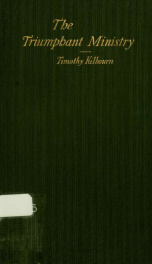 The triumphant ministry; letters from Timothy Kilbourn [pseud.] to Fred Gaynor_cover