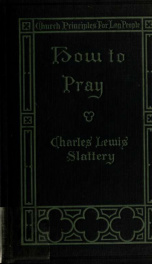 How to pray; a study of the Lord's prayer_cover