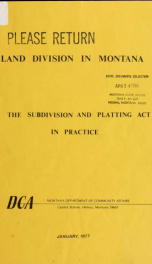 Land division in Montana : the Subdivision and platting act in practice : a study 1977_cover