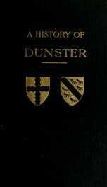 A history of Dunster and of the families of Mohun & Luttrell 1_cover