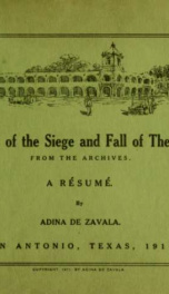 "The story of the siege and fall of the Alamo." A résumé_cover