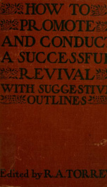 How to promote & conduct a successful revival : with suggestive outlines_cover