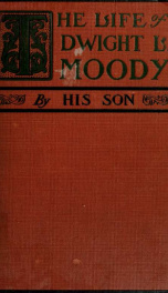 The life of Dwight L. Moody_cover