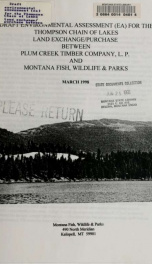 Draft environmental assessment (ea) for the Thompson Chain of Lakes land exchange/purchase between Plum Creek Timber Company, L.P. and Montana Fish, Wildlife & Parks 1998_cover