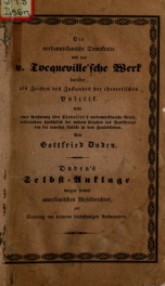 Die nordamerikanische Demokratie und das v. Tocqueville'sche Werk darüber, als Zeichen des Zustandes der theoretischen Politik : nebst einer Aeusserung über Chevalier's nordamerikanische Briefe, insbesondere hinsichtlich der wahren Ursachen des Bankstreit_cover