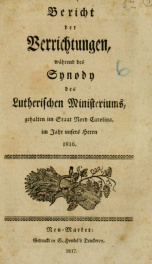 Kurzer Bericht der Verrichtungen, des Lutherischen Ministerii, ben ihrem Synodo, in Nord Carolina, im Jahr 1814_cover
