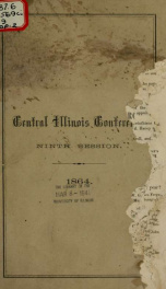 Minutes of the ... annual session of the Central Illinois Conference of the Methodist Episcopal Church 9 (1864)_cover