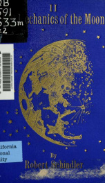 The mechanics of the moon : dedicated to the astronomers and astrophysicists 2_cover