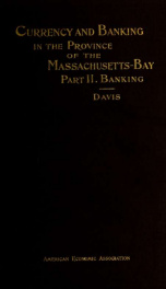 Currency and banking in the province of the Massachusetts-Bay v.2_cover