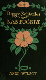 Boggy solitudes of Nantucket_cover