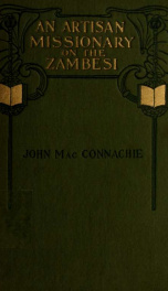 An artisan missionary on the Zambesi : being the life story of William Thomson Waddell largely drawn from his letters and journals_cover