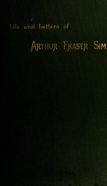 The life and letters of Arthur Fraser Sim : priest in the Universities' Mission to Central Africa_cover