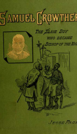 Samuel Crowther : the slave boy who became bishop of the Niger_cover