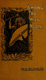 Among the wild Ngoni; being some chapters in the history of the Livingstonia Mission in British Central Africa_cover