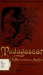 Madagascar: its missionaries and martyrs_cover