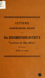 Letters acknowledging receipt of Gov. Benjamin Franklin Perry's "Letters to his wife."_cover