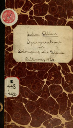 An essay on the policy of appropriations being made by the government of the United States, for purchasing, liberating and colonizing without the territory of the said states, the slaves thereof; 1_cover