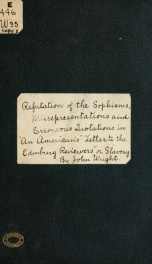 Refutation of the sophisms, gross misrepresentations, and erroneous quotations contained in "An American's" "Letter to the Edinburgh reviewers"; 2_cover