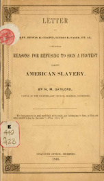 Letter to Rev. Edwin H. Chapin, Lucius R. Paige et al., containing reasons for refusing to sign a protest against American slavery_cover