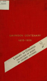 Garrison centenary, December tenth, 1805-1905_cover