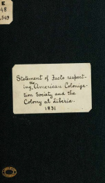 A statement of facts respecting the American colonization society, and the colony at Liberia_cover