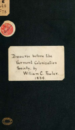 A discourse, delivered at Montpelier, October 17, 1834, before the Vermont colonization society_cover