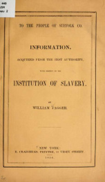 To the people of Suffolk Co. Information, acquired from the best authority, with respect to the institution of slavery 2_cover