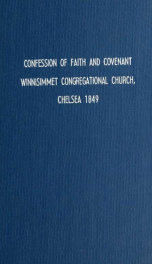Confession of faith and covenant of the Winnisimmet Congregational Church, in Chelsea : with a list of the officers and members_cover