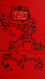 Kolokotrones, the Klepht and the warrior :bsixty years of peril and daring : an autobiography_cover