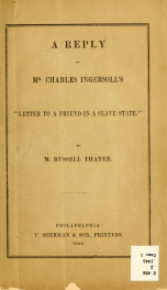 A reply to Mr. Charles Ingersoll's "Letter to a friend in a slave state." 2_cover