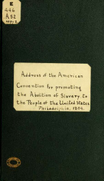 Address of the American convention for promoting the abolition of slavery and improving the condition of the African race 1_cover