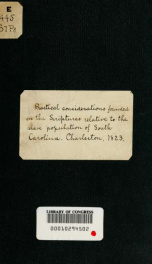 Practical considerations founded on the Scriptures, relative to the slave population of South-Carolina_cover