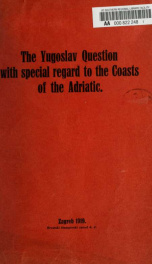 The Yugoslav question with special regard to the coasts of the Adriatic_cover